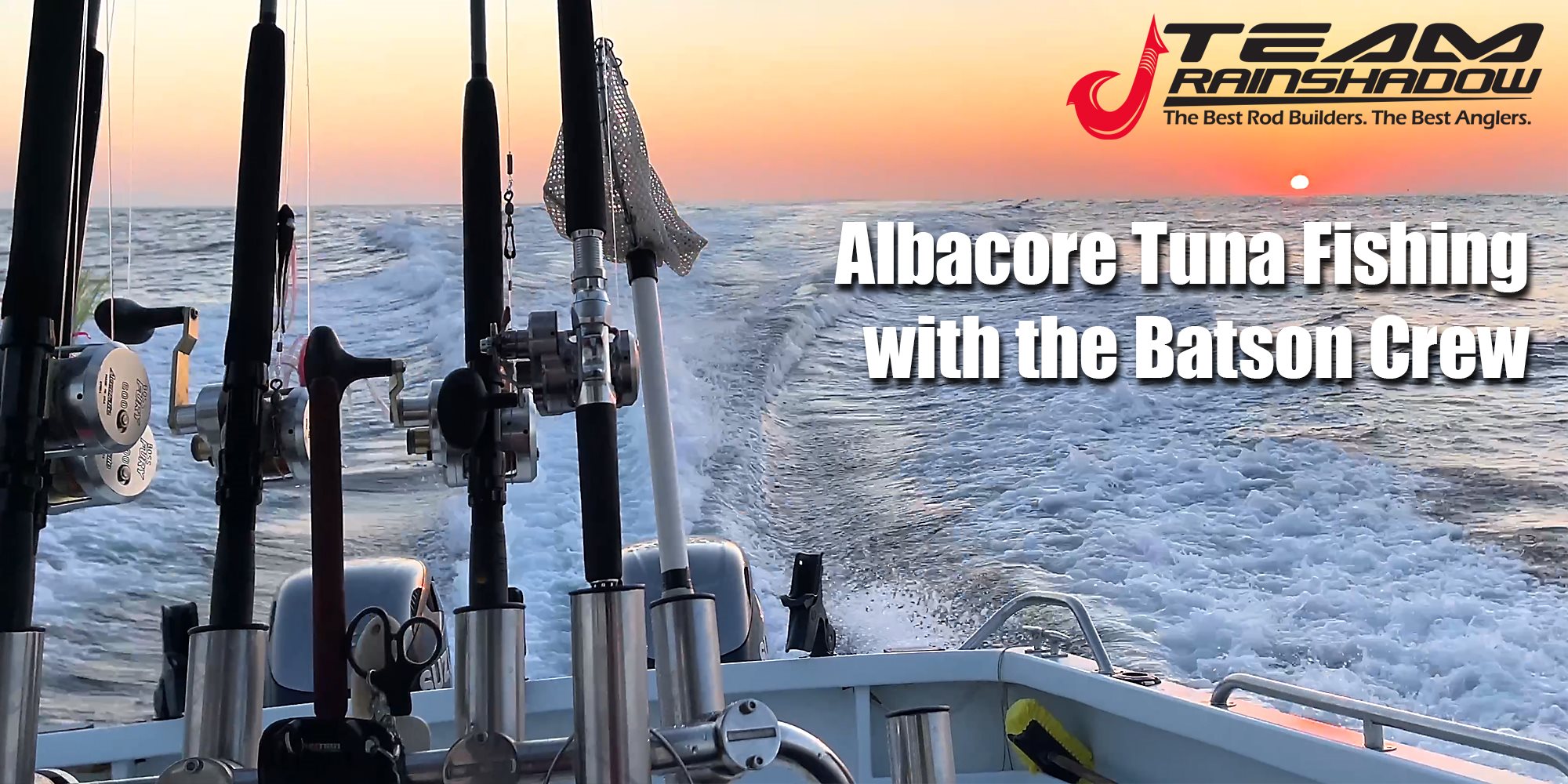 2022 Albacore Fishing with the Batson Crew